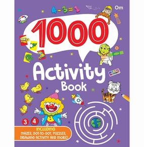 1000 Activity Book For Kids: ChildrenS Early Learning : Interactive And Fun : Skill Development : Puzzle Solving : Creativity ; 3  Ages [Paperback] Om Books Editorial Team Everyday learning Home learning tools