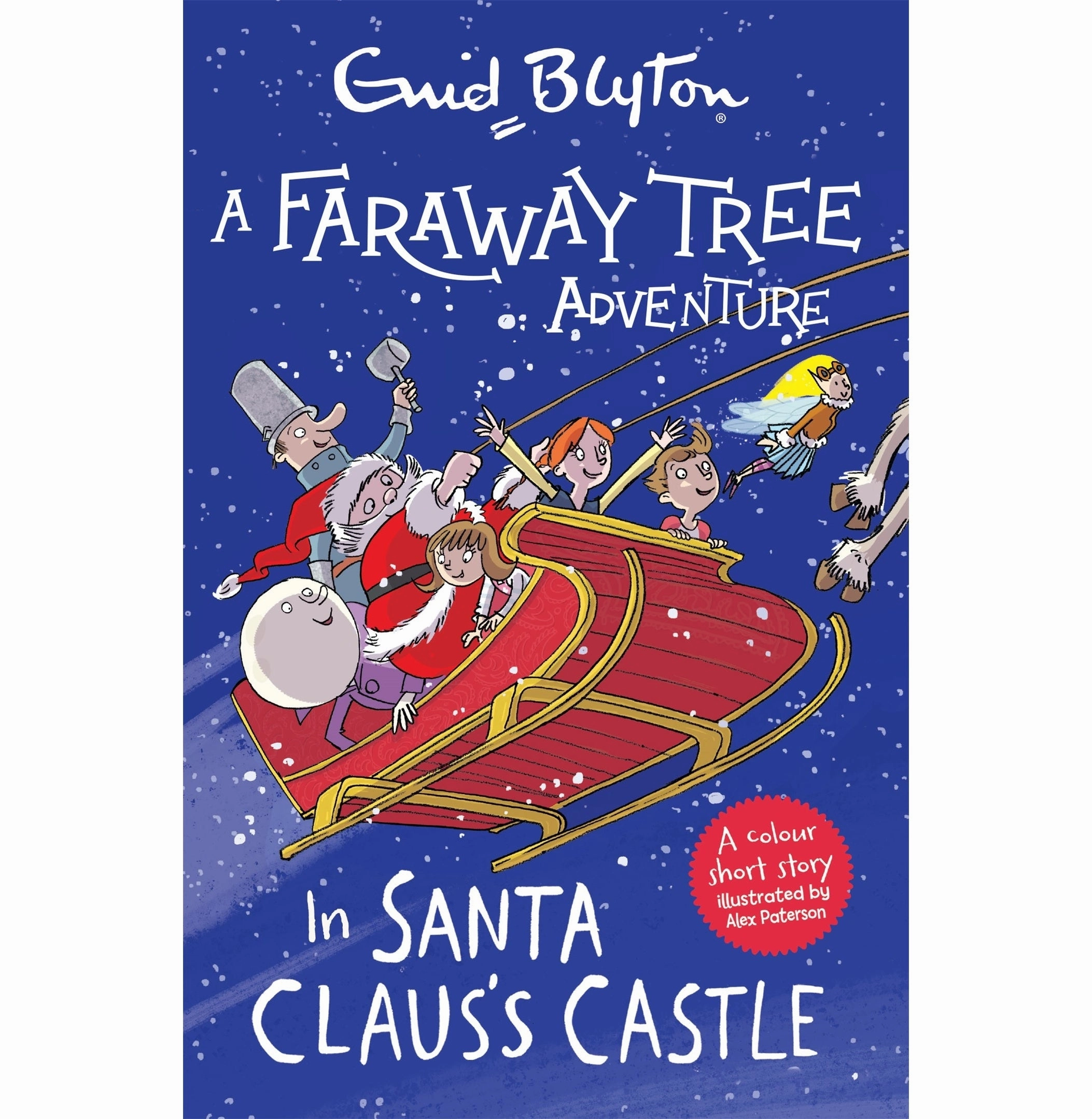 A Faraway Tree Adventure: In Santa Claus'S Castle: Colour Short Stories [Paperback] Blyton Enid Fun-based learning Discover & grow