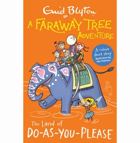 Little learners A Faraway Tree Adventure: The Land Of Do:As:You:Please: Colour Short Story [Paperback] Blyton Enid