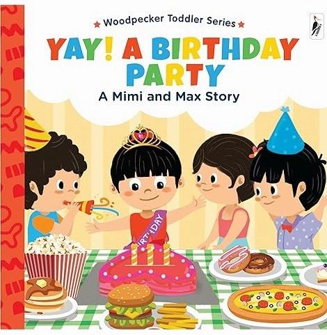 Sensory fun for little hands A Mimi & Max Story:Yay! A Birthday Party Board Books [Hardcover] Woodpecker Books And Wilco International Llp