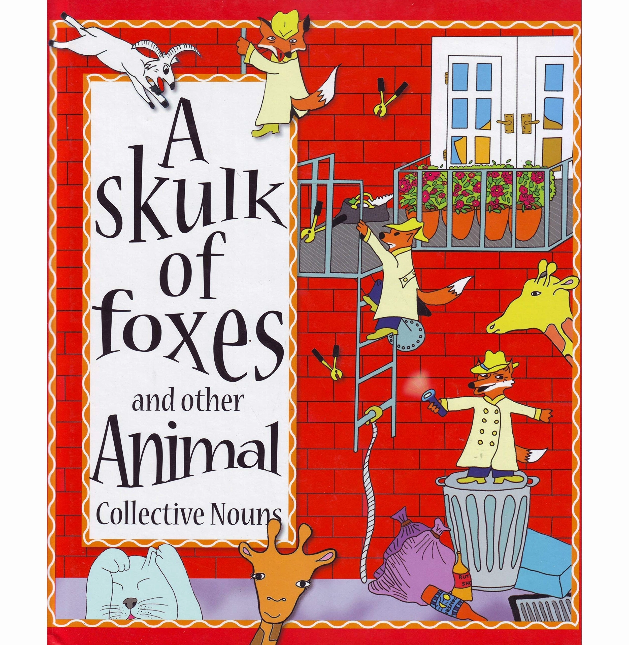 A Skulf Of Foxes [Hardcover] Andy Duncan Jacqui Thomas Designed for development Mindful play