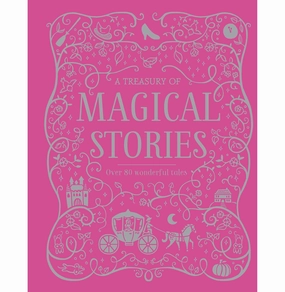 Learning through play Exploration made fun A Treasury Of Magical Stories : Collection Of Fables And Well:Loved Magical Stories : For 8 To 10 Year Old [Hardcover] Parragon