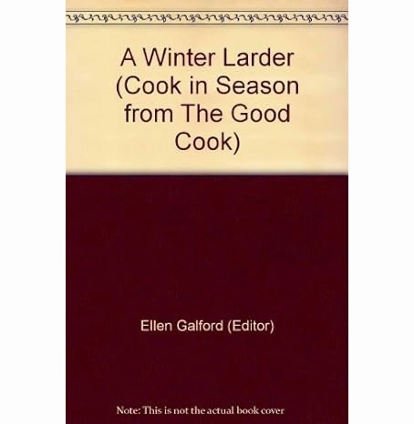 Little hands A Winter Larder (Cook In Season From The Good Cook) [Paperback]