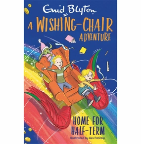 Designed for development Learning tools A Wishing:Chair Adventure: Home For Half:Term [Paperback] Blyton Enid