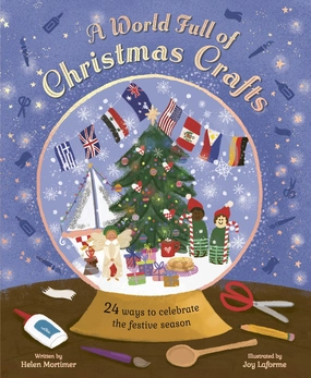 Creative kids A World Full Of Christmas Crafts