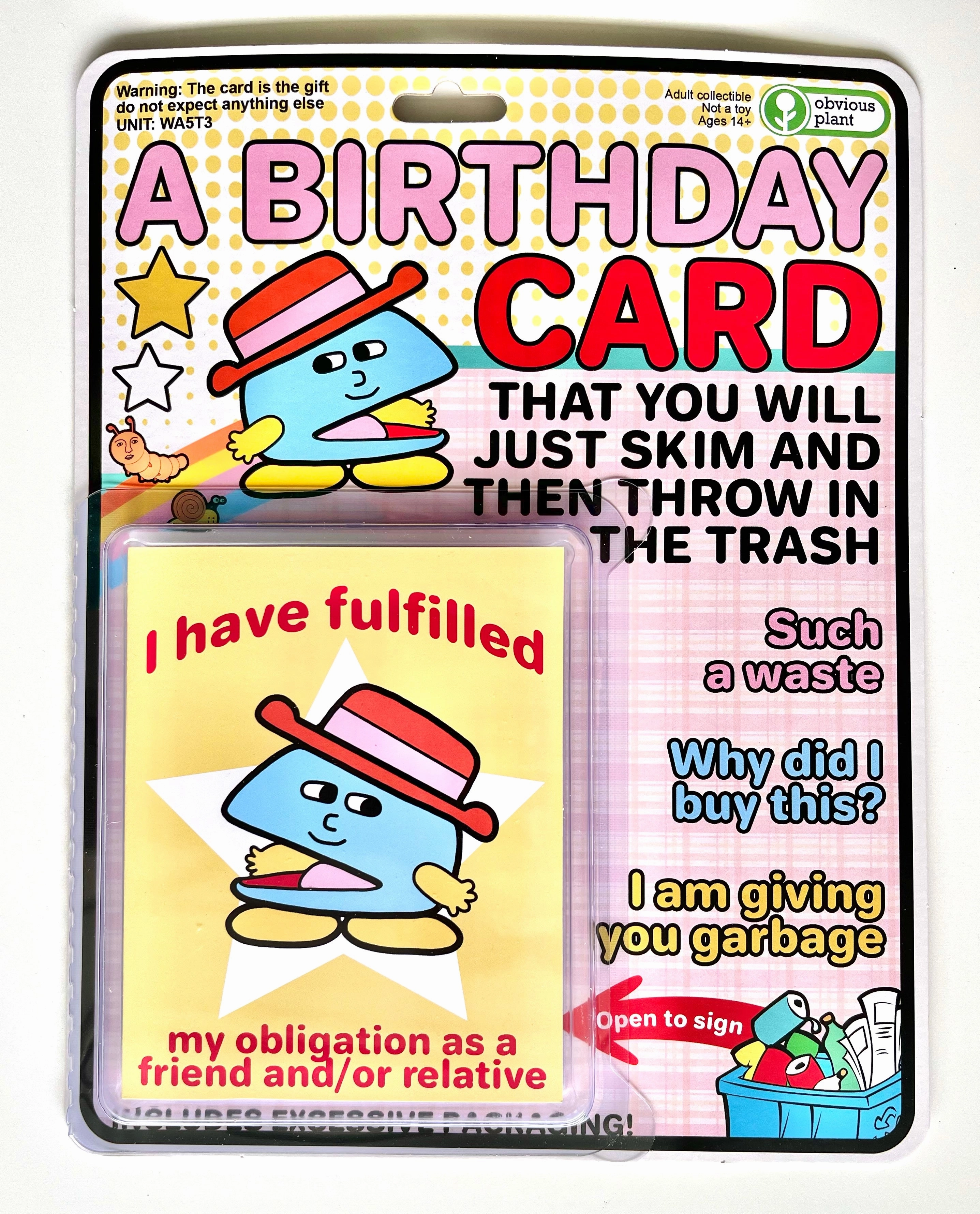 A Birthday Card You Will Throw In The Trash Exploration made fun