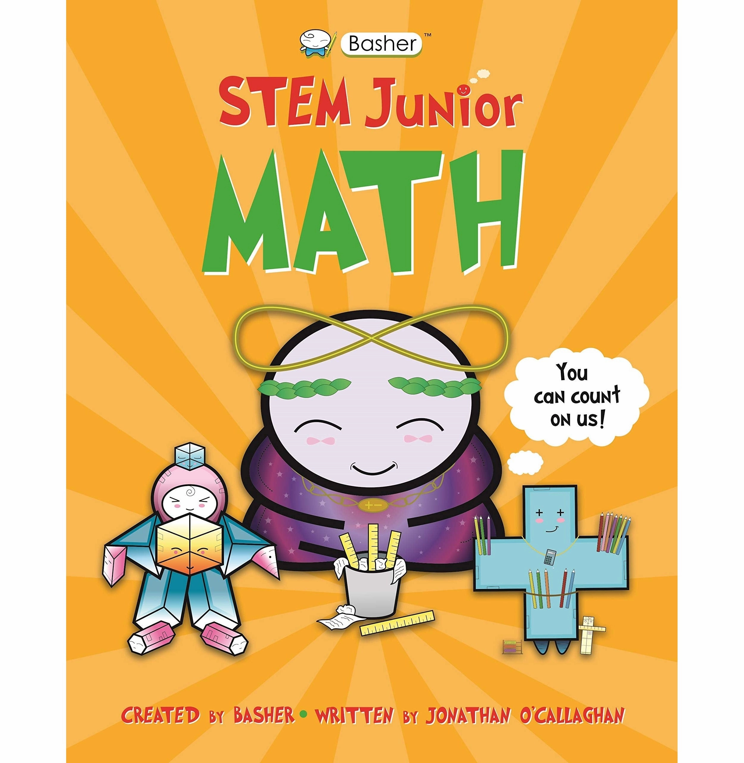 Creative kids Kids essentials Basher Stem Junior: Math: Cars Cogs Carousels And Other Things That Spin [Paperback] Jonathan O'Callaghan Simon Basher