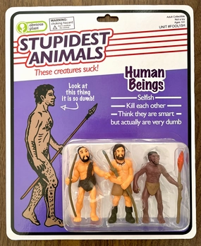 Playroom learning Stupidest Animals - Human Beings