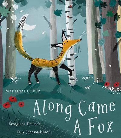 Along Came A Fox Moments of imagination Everyday learning