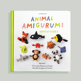 Animal Amigurumi Adventures Vol. 1: How To Crochet Amigurumi Playroom adventures begin here Smart activities for young learners