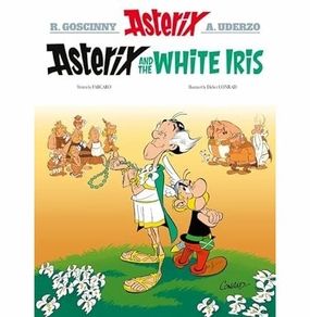 Young minds at work Fun-based learning Asterix Album 40: Asterix & The White Iris [Paperback] Fabcaro And Conrad Didier