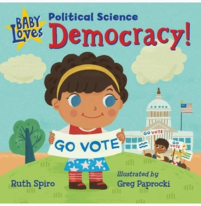 Baby Loves Political Science: Democracy! Moments of imagination