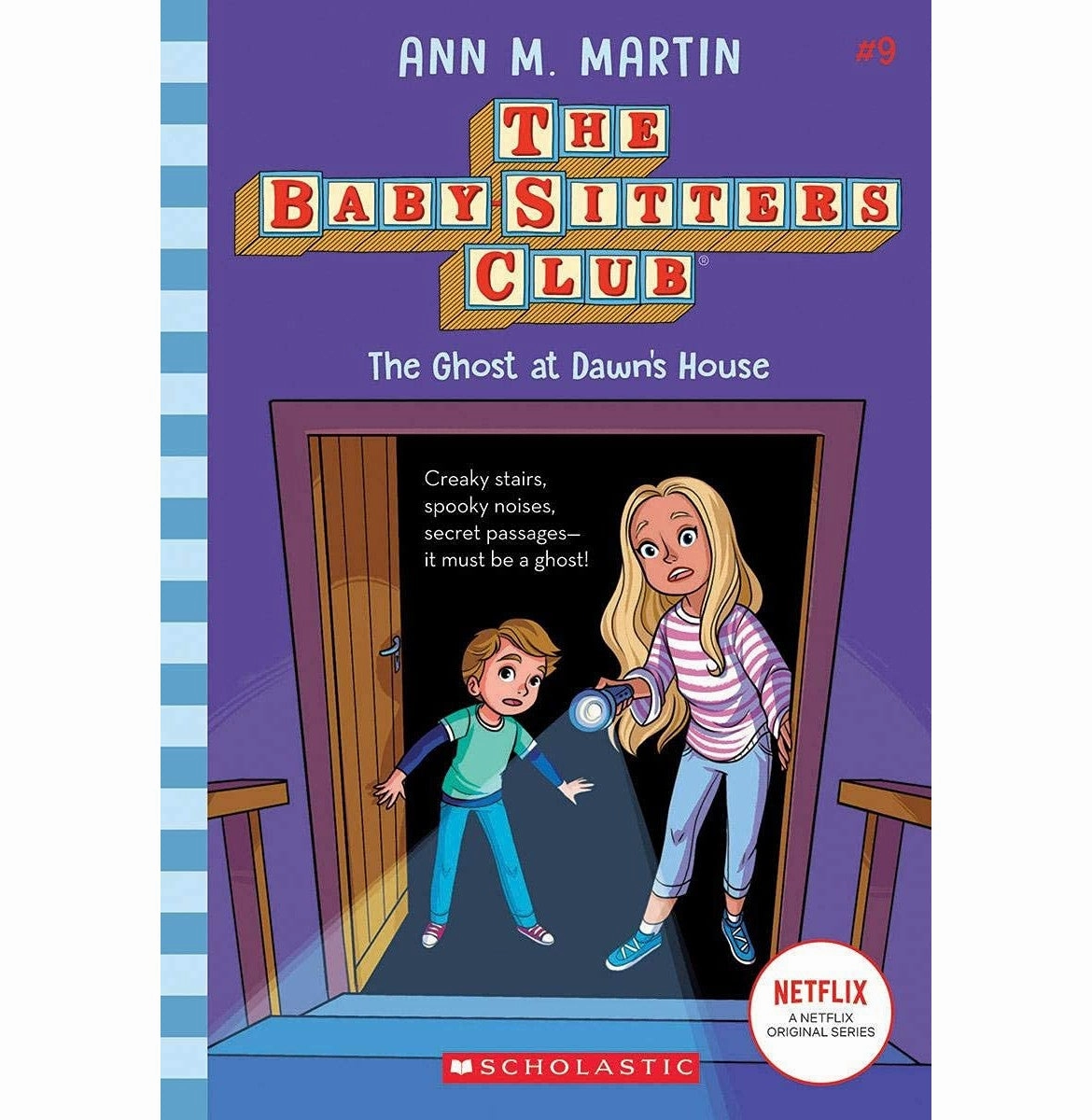 Baby:Sitters Club #9: The Ghost At Dawns House (Netflix Edition) Ann M Martin Playroom adventures begin here