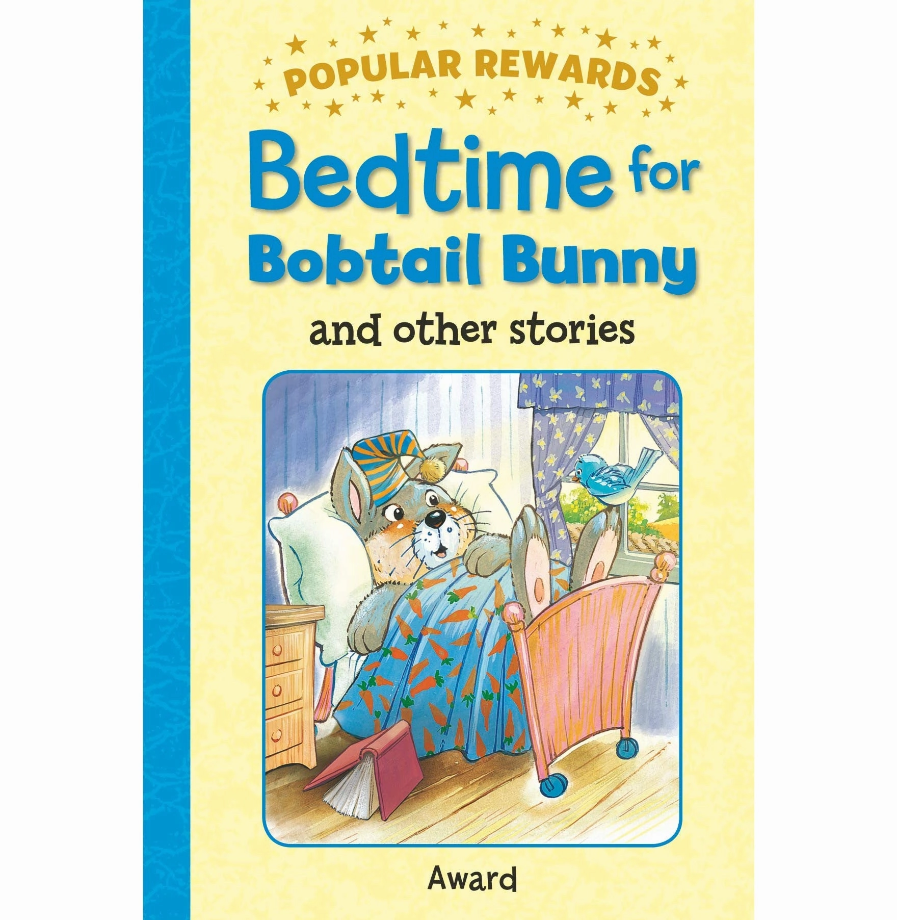 Learning fun Bedtime For Bobtail Bunny (Popular Rewards) [Hardcover] Giles Sophie