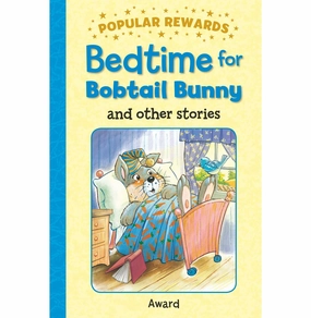 Learning fun Bedtime For Bobtail Bunny (Popular Rewards) [Hardcover] Giles Sophie