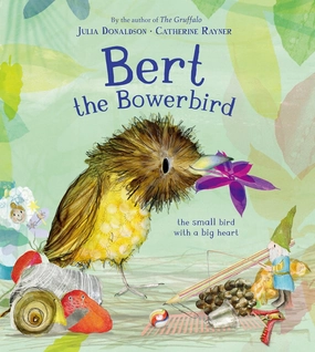 Exploration made fun Bert The Bowerbird