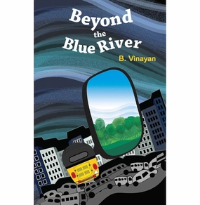 Early learning Curiosity starters Beyond The Blue River [Paperback] B. Vinayan