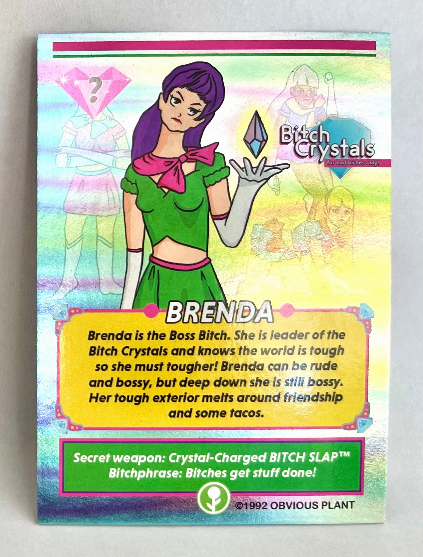 Early learning Bitch Crystals: Brenda