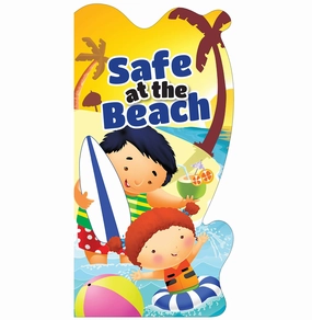 Early discovery Little adventures Board Book: Safe At The Beach (Let'S Be Safe) [Board Book] Om Books Editorial Team
