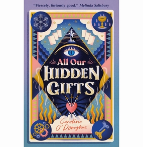 Fun that fuels growth All Our Hidden Gifts [Paperback] ODonoghue Caroline