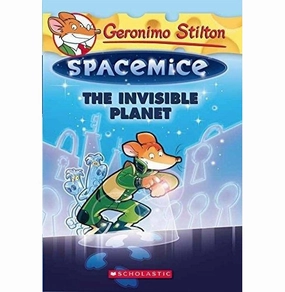 Geronimo Stilton : Spacemice#12 The Invisible Planet Geronimo Stilton Little hands