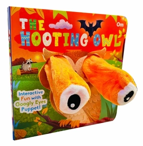 Early learning Young learners Google Eyes Puppet Book--The Hooting Owl (Hb)