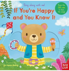 Creative minds Playful learning Sing Along With Me! If You'Re Happy And You Know It [Board Book] Huang Yu:Hsuan And Nosy Crow