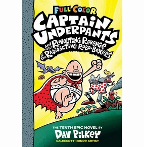 Captain Underpants And The Revolting Revenge Of The Radioactive Robo:Boxers Dav Pilkey Little creators Little hands