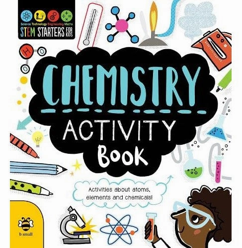 Chemistry Activity Book: Activities About Atoms Elements And Chemicals! Jacoby Jenny And Barker Vicky Playful learning Young learners