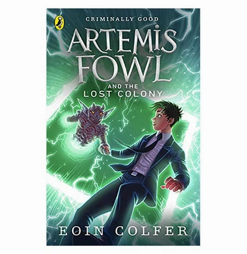 Artemis Fowl And The Lost Colony [Paperback] Eoin Colfer [Paperback] Colfer Eoin Quiet play for growing minds Fun for curious minds