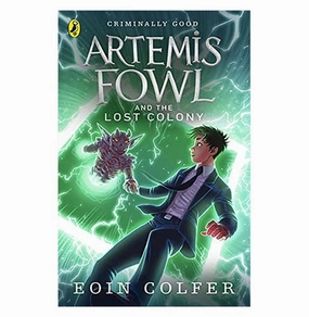 Artemis Fowl And The Lost Colony [Paperback] Eoin Colfer [Paperback] Colfer Eoin Quiet play for growing minds Fun for curious minds