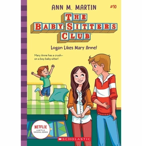 Creative kids Baby:Sitters Club #10: Logan Likes Mary Anne! (Netflix Edition) Ann M Martin