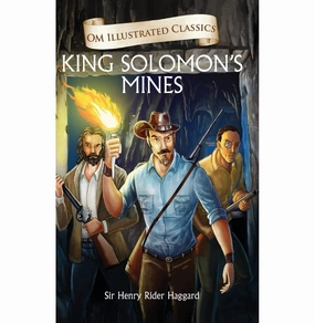 Children Classics : King Solomons Mines : Illustrated Abridged Classics With Practice Questions (Om Illustrated Classics For Kids) [Hardcover] H. Rider Haggard Little builders Skill-building tools