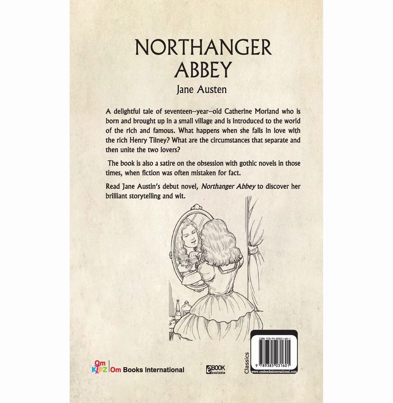 Kid-focused experiences Children Classics : Northanger Abbey : Illustrated Abridged Classics With Practice Questions (Om Illustrated Classics For Kids) [Hardcover] Jane Austen