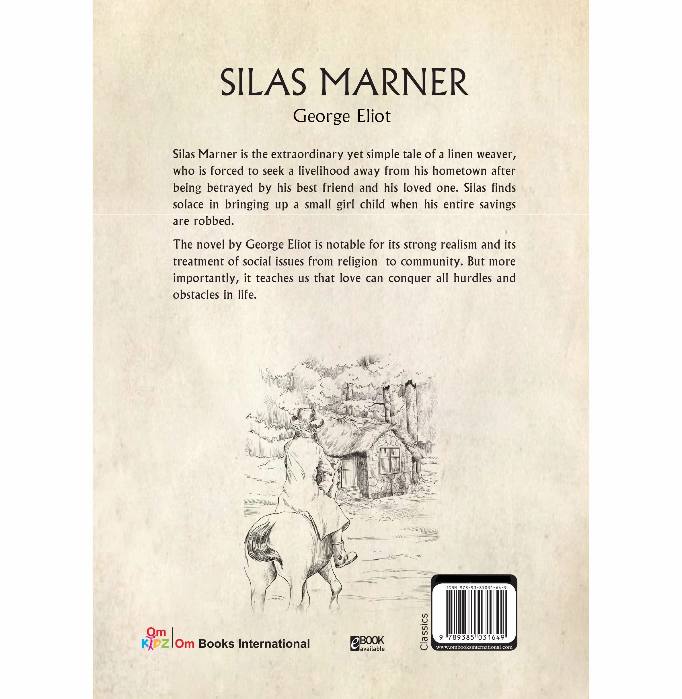 Children Classics : Silas Marner : Illustrated Abridged Classics With Practice Questions (Om Illustrated Classics For Kids) [Hardcover] George Eliot Moments of imagination Kids essentials