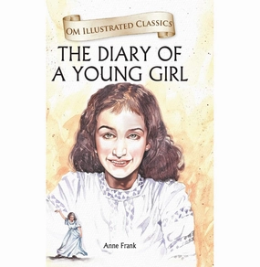 Imaginative play Quiet play for growing minds Children Classics : The Diary Of A Young Girl : Illustrated Abridged Classics With Practice Questions (Om Illustrated Classics For Kids) [Hardcover] Anne Frank