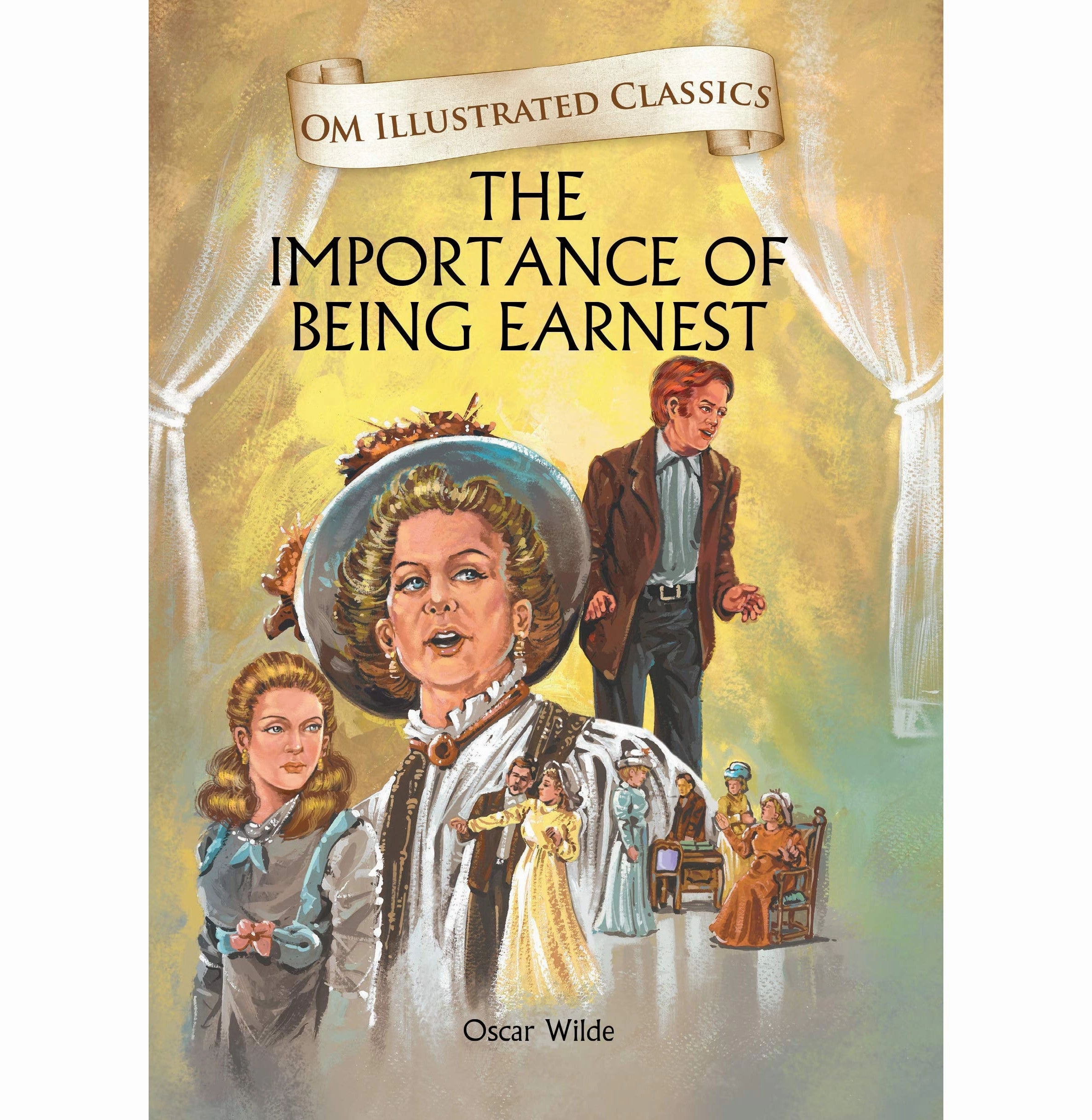 Young minds at work Young explorers Children Classics : The Importance Of Being Earnest : Illustrated Abridged Classics With Practice Questions (Om Illustrated Classics For Kids) [Hardcover] Oscar Wilde