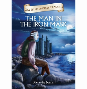 Children Classics : The Man In The Iron Mask : Illustrated Abridged Classics With Practice Questions (Om Illustrated Classics For Kids) [Hardcover] Alexandre Dumas Kid-focused experiences