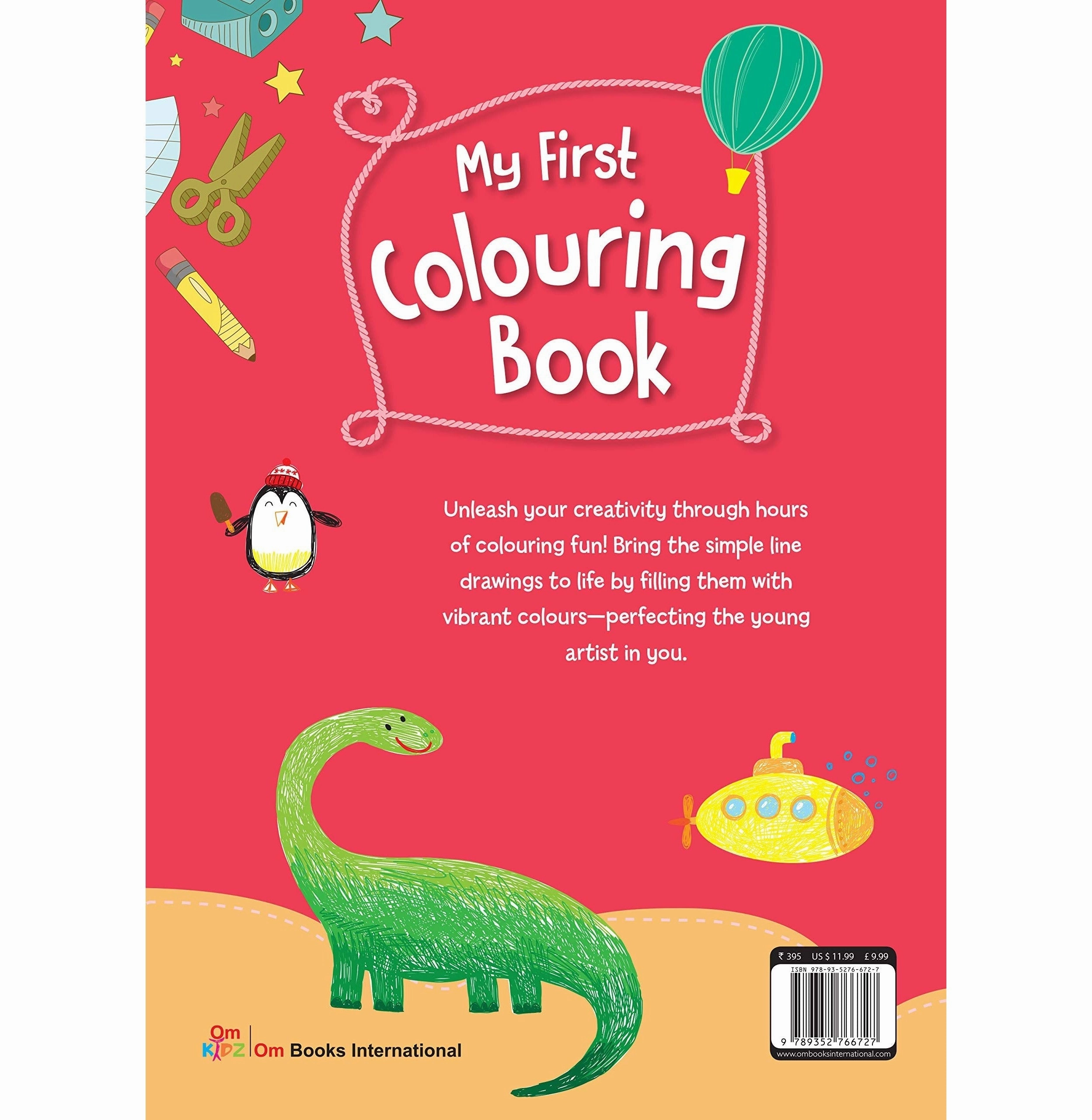 Colouring Book : My First Colouring Book 256 Pages Of Fun (Colouring Book For Kids) [Paperback] Om Books Editorial Team Creative kids