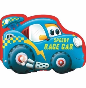 Speedy Race Car (Die:Cut Shaped Vehicles) Igloo Books Little hands