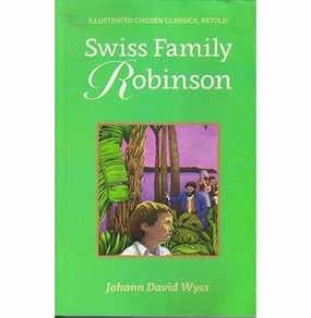 Creative minds Little hands Swiss Family Robinson [Paperback] Johann David Wyss