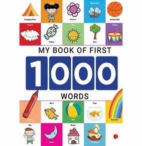 Little learners Learn at home My Book Of First 1000 Words : Interactive Picture Book : Numbers And Alphabets : Children Growth And Development Book Rupa Publications India And Moonstone