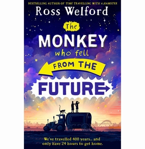 Curious minds Curiosity starters The Monkey Who Fell From The Future [Paperback] Welford Ross