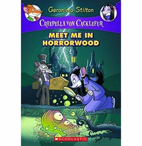 Moments of imagination Everyday learning Creepella Von Cacklefur#02 Meet Me In The Horror Wood Geronimo Stilton