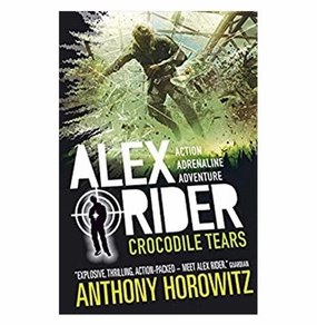 Learning tools Learn at home Crocodile Tears: 8 (Alex Rider) [Paperback] Horowitz Anthony [Paperback] Anthony Horowitz