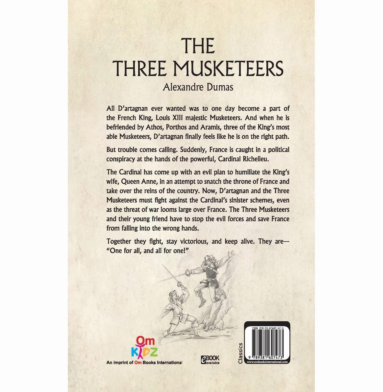 Children Classics : The Three Musketeers : Illustrated Abridged Classics With Practice Questions (Om Illustrated Classics For Kids) [Hardcover] Alexandre Dumas Creative minds