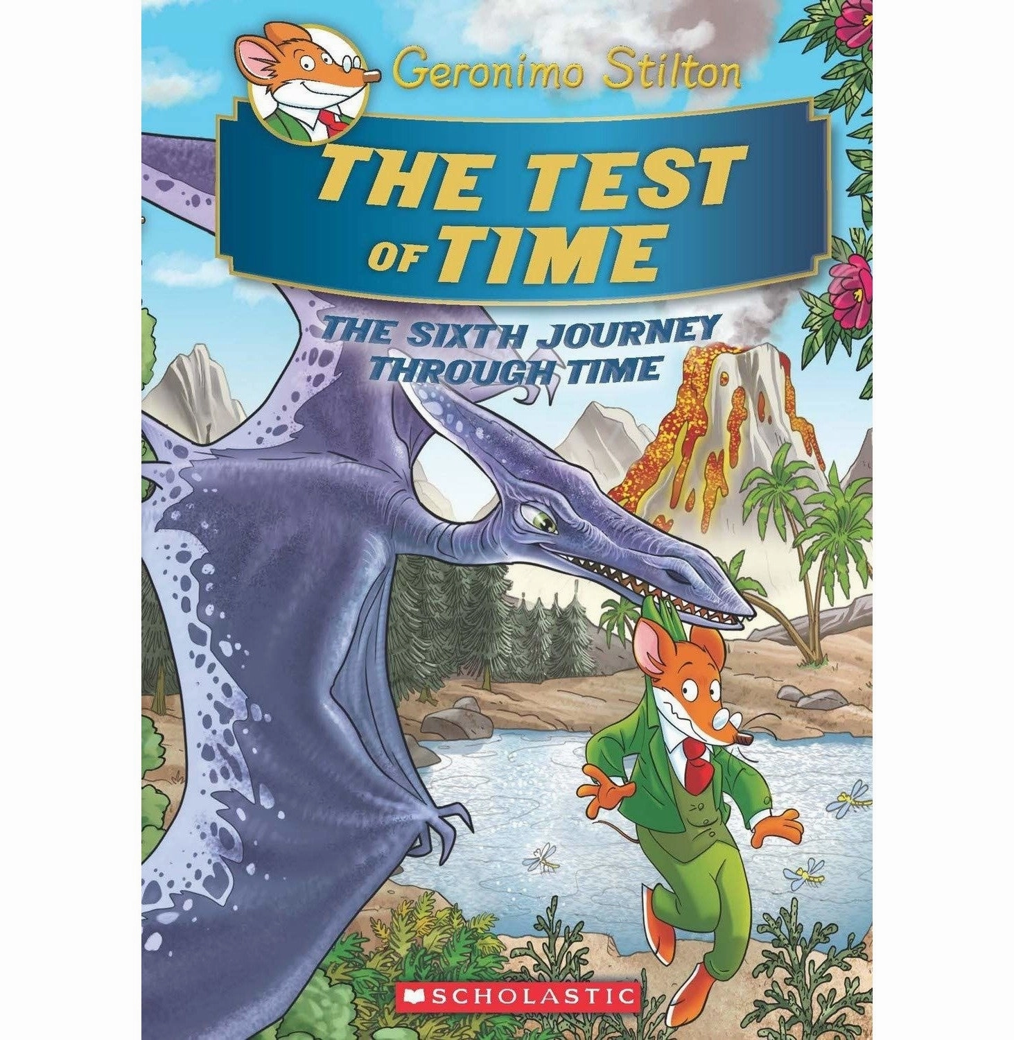 Geronimo Stilton Se Journey Through Time #6: The Test Of Time [Hardcover] Stilton Geronimo Stilton Geronimo Play & learn