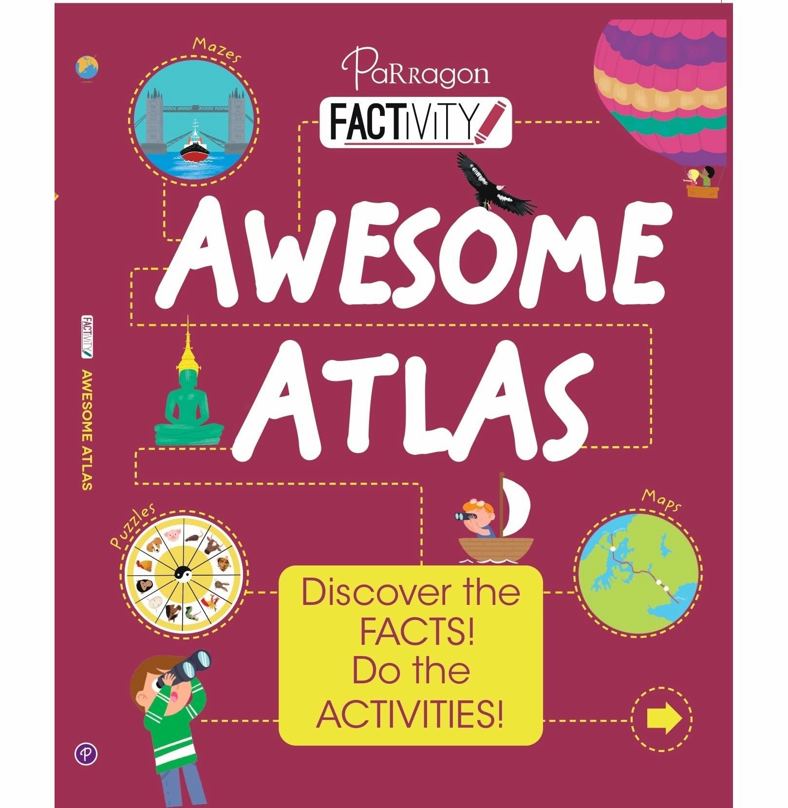 Mindful play Factivity: Awesome Atlas (Discover The Facts Do The Activity) : Reference Book : Nonfiction & Activity For Ages 8  Parragon