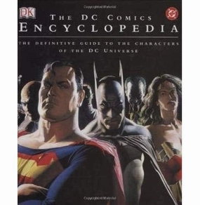 The Dc Comics Encyclopedia: The Definitive Guide To The Characters Of The Dc Universe Young imaginations Designed for development