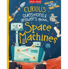 Curious Questions & Answers About Space Machines (Lots To Spot) [Hardcover] Rooney Anne Growing minds